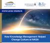 Knowledge_Webinar_How_Knowledge_Management_Helped_Change_Culture_at_NASA-MB.jpg